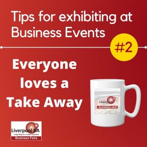 Tips-for-exhibiting-at-Biz-events-number-2-everyone-loves-a-takeaway