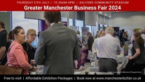 Greater-Manchester-Business-Fair-Thurs-11th-July-2024